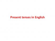 Present tenses in English