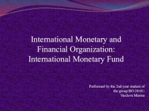 International Monetary and Financial Organization: International Monetary Fund
