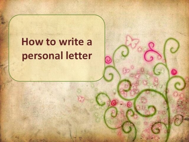 How to write a personal letter