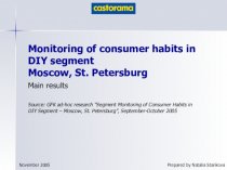 Monitoring of consumer habits in DIY segment Moscow, St. Petersburg