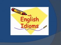 Идиомы в английском языке