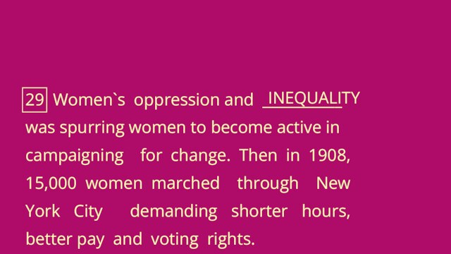 29 Women`s oppression and ___________was spurring women to become active incampaigning for change. Then in