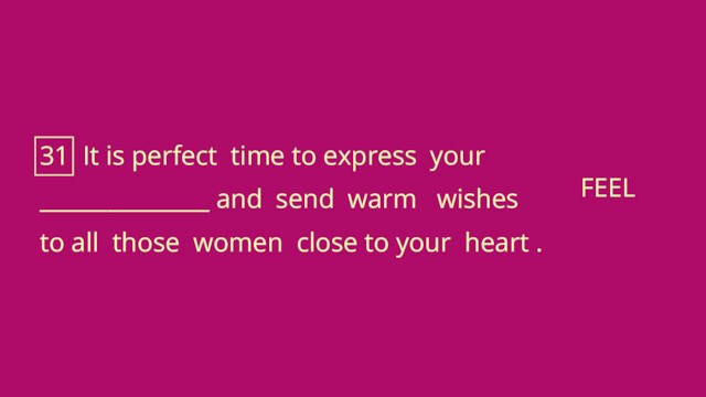 31 It is perfect time to express your _______________ and send warm wishes to all