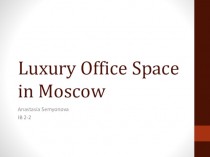 Luxury Office Space in Moscow