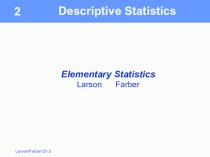 Descriptive statistics. Frequency distributions and their graphs. (Section 2.1)