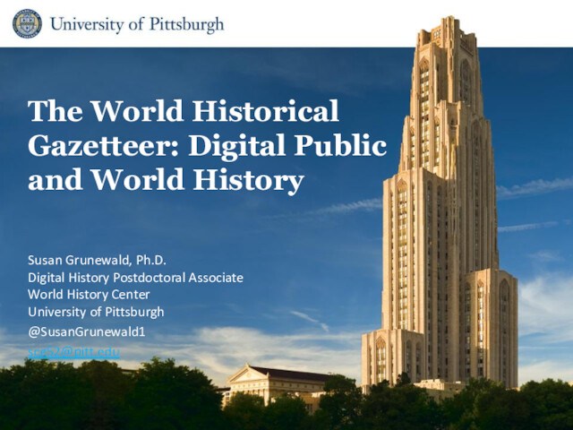 The World Historical Gazetteer: Digital Public and World History