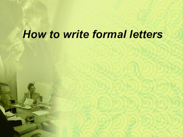 How to write formal letters