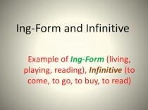 Ing-form and infinitive