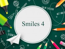 Smiles. 4 класс 1 урок