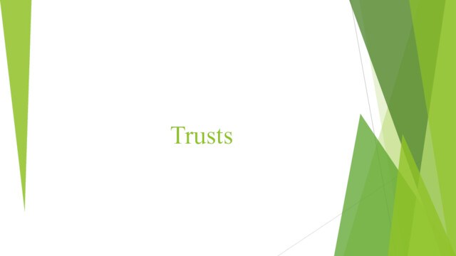 Trusts. Key words and word combinations