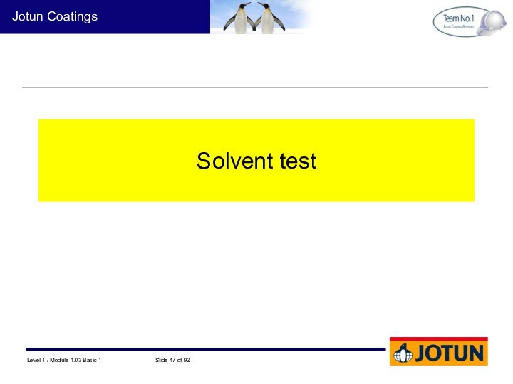 Solvent test