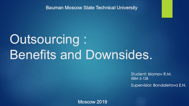 Outsourcing : Benefits and Downsides