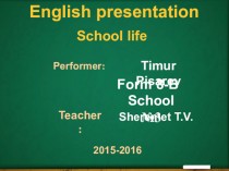 Timur School life