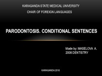 Parodontosis. Conditional sentences