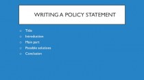 Writing a Policy statement