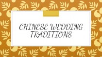 Chinese wedding traditions