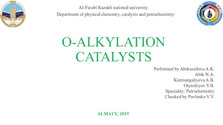 O-alkylation catalysts