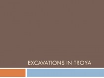 Excavations in Troya