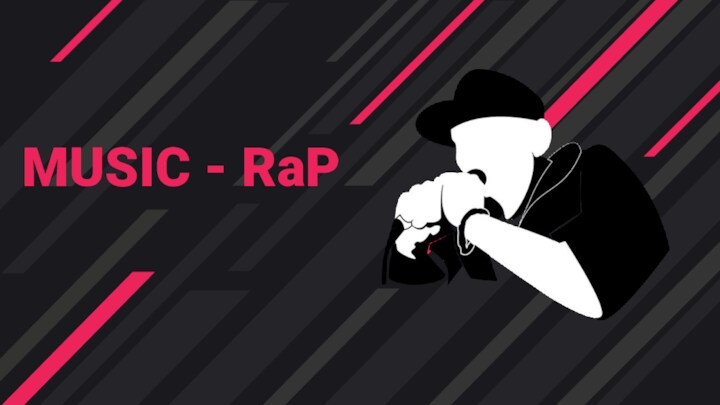 Music - Rap