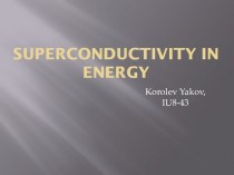 Superconductivity in energy