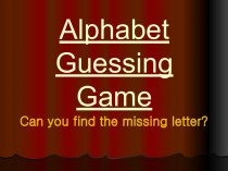 Alphabet. Guessing. Game