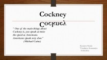 The cockney