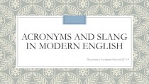 Acronyms and slang in modern English