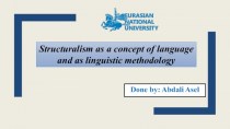 Structuralism as a concept of language and as linguistic methodology