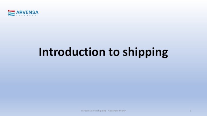 Introduction to shipping