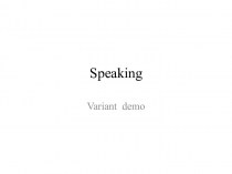 Speaking. Variant demo