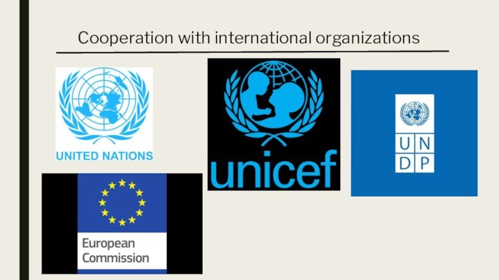 Cooperation with international organizations