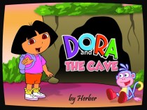 Dora and the cave