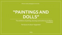 Paintings and dolls