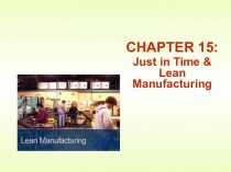 Just in time & lean manufacturing. Chapter 15