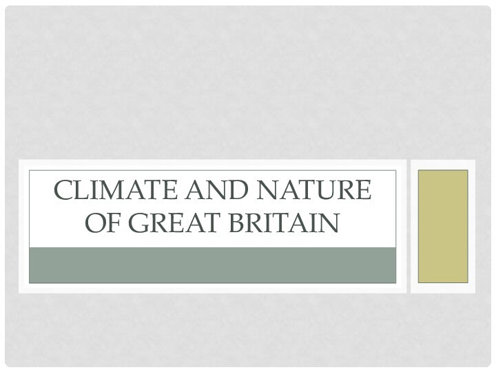 Climate and nature of Great Britain