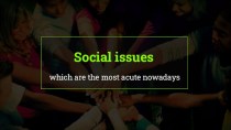 Social issues which are the most acute nowadays