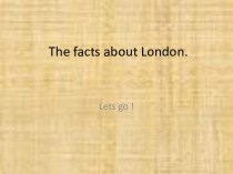 The facts about London