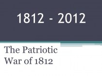 The Patriotic War of 1812