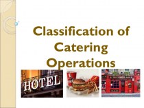 Classification of Catering Operations