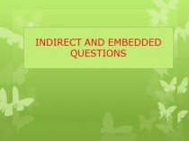 Indirect and embedded questions