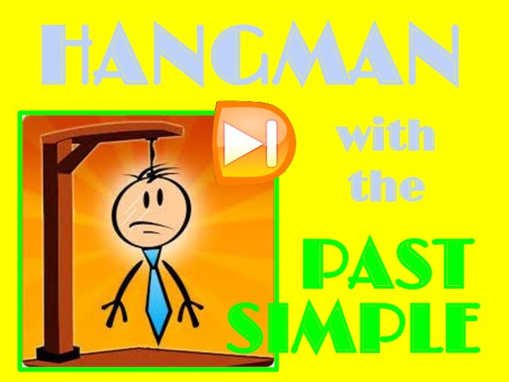 Hangman with the past simple