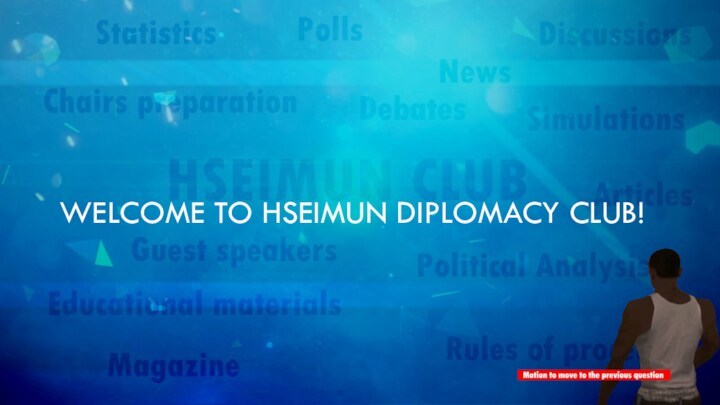 Welcome to Hseimun diplomacy club