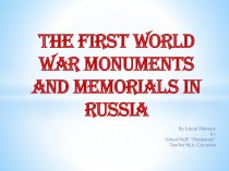 The First World war Monuments and memorials in Russia