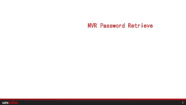 NVR Password Retrieve