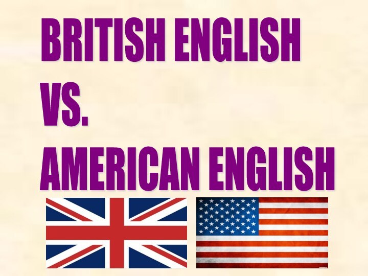 British english vs. american english