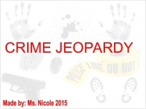 Crime jeopardy