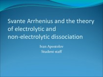 Svante Arrhenius and the theory of electrolytic and non-electrolytic dissociation