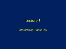 International Public Law. Lecture 5