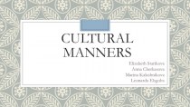Cultural Manners