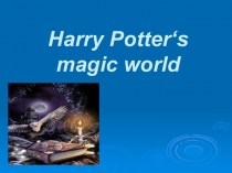 Harry Potter‘s magic world